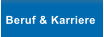 Beruf & Karriere